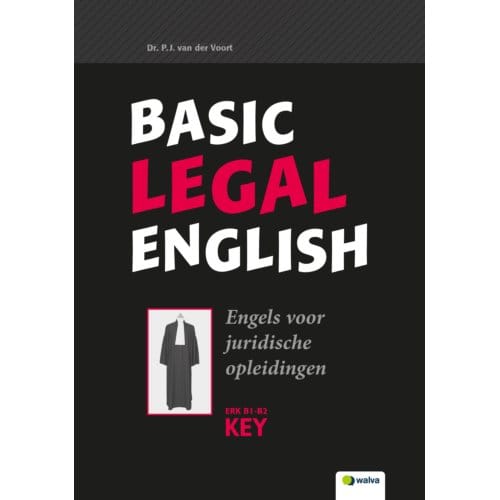 Basic Legal English / B1-B2, Key - Piet van der Voort