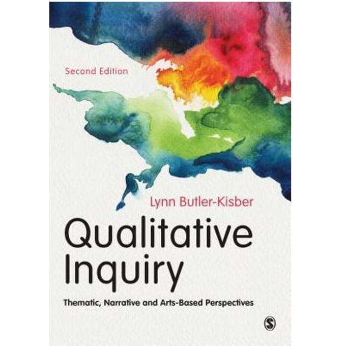 Qualitative Inquiry - Butler-Kisber, Lynn