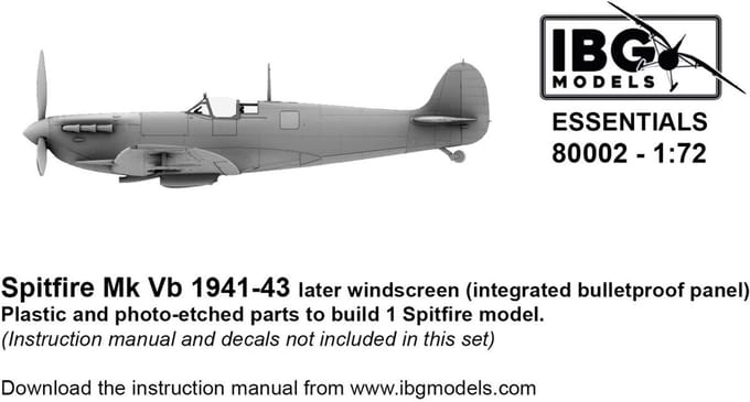 IBG Models Modelbouwpakket - 80002 Supermarine Spitfire Mk Vb 1941-43 Later Windscreen - Geïntegreerd kogelwerend Paneel Accessoires set - 1:72 - Modelbouw