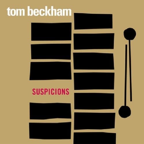 Suspicions - Tom Beckham