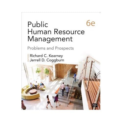 Public Human Resource Management: Problems And Prospects - Kearney
