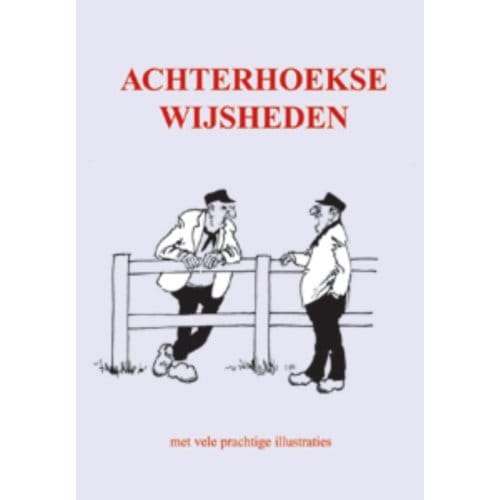 Achterhoekse Wijsheden