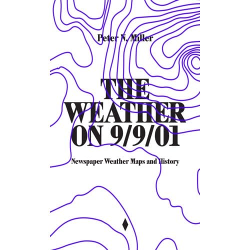 The Weather On 9/9/01 - Peter N. Miller