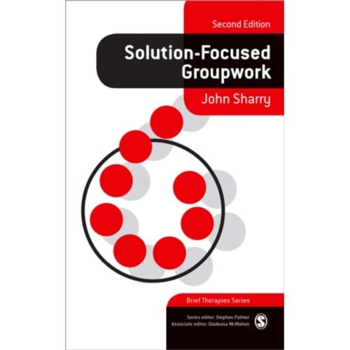 Solution-Focused Groupwork - Sharry, John