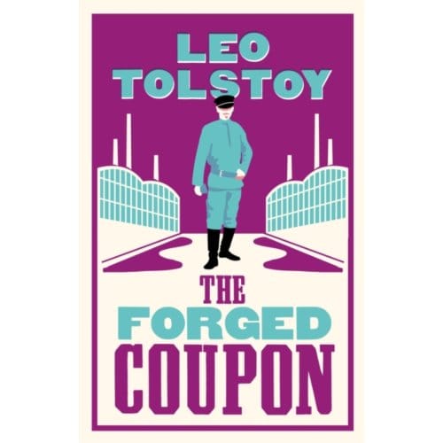 The Forged Coupon: New Translation - Leo Tolstoy