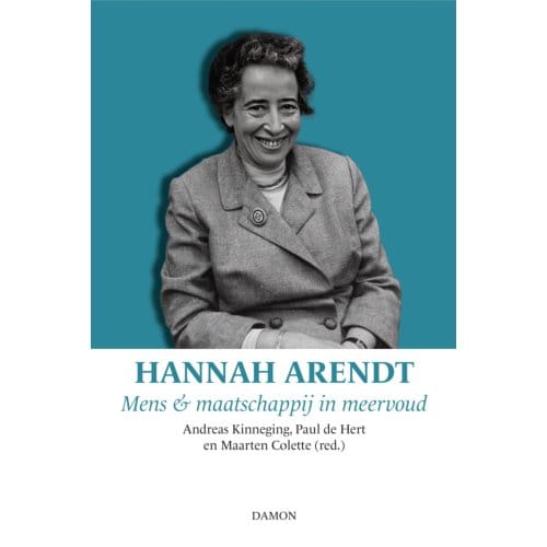 Hannah Arendt - De Debatten - Hans Achterhuis