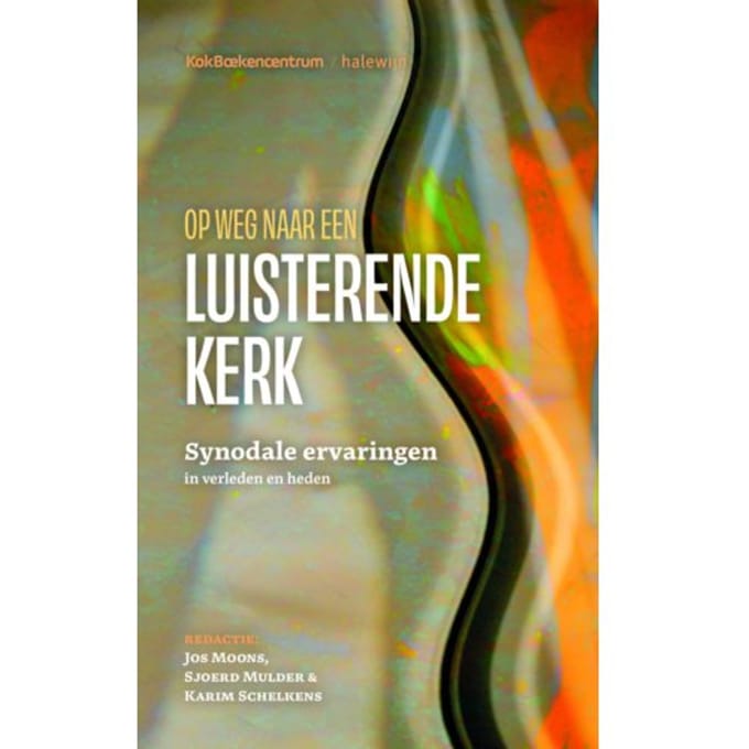 Op Weg Naar Een Luisterende Kerk - Jos Moons