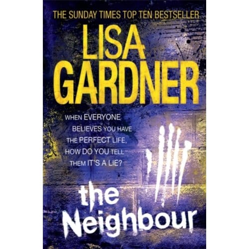The Neighbour (Detective D.D. Warren 3) - Detective D.D. Warren - Lisa Gardner