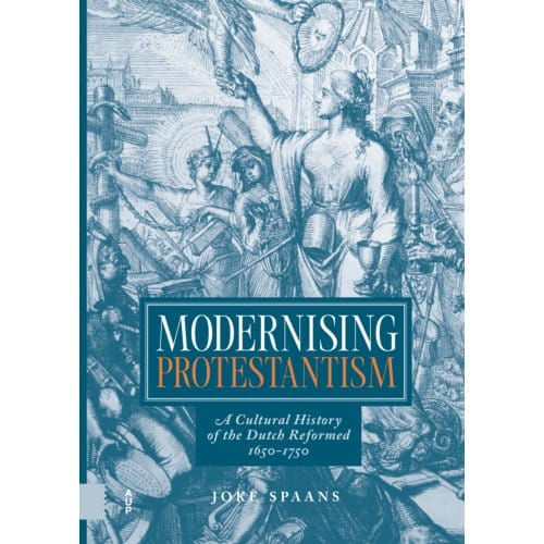 Modernising Protestantism - Joke Spaans