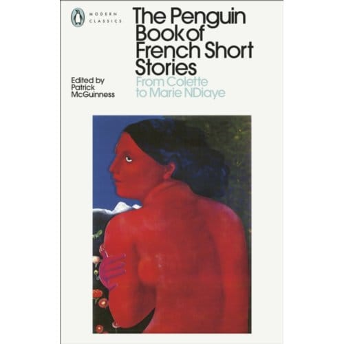 The Penguin Book Of French Short Stories: 2 - Penguin Modern Classics