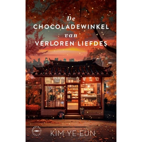 De Chocoladewinkel Van Verloren Liefdes - Kim Ye-eun