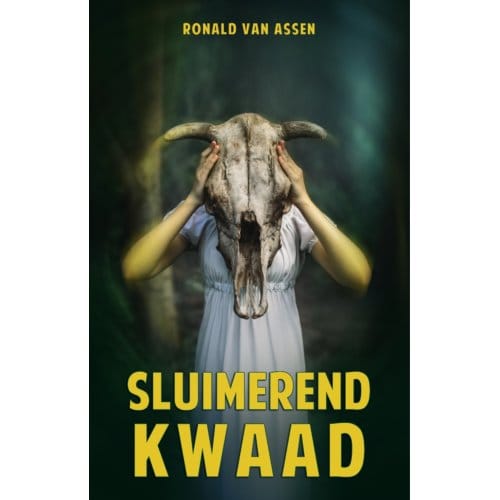 Sluimerend Kwaad - Ronald van Assen