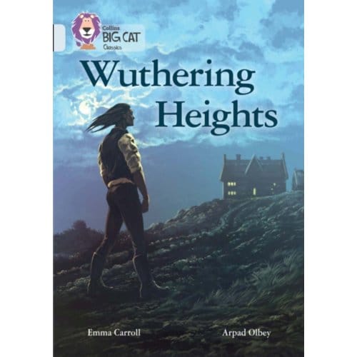 Wuthering Heights - Collins Big Cat - Emma Carroll