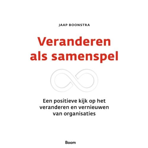 Veranderen Als Samenspel - Jaap Boonstra