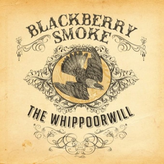Whippoorwill - Blackberry Smoke
