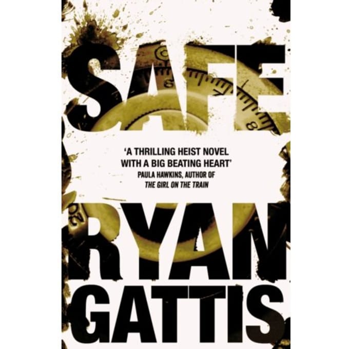 Safe - Ryan Gattis