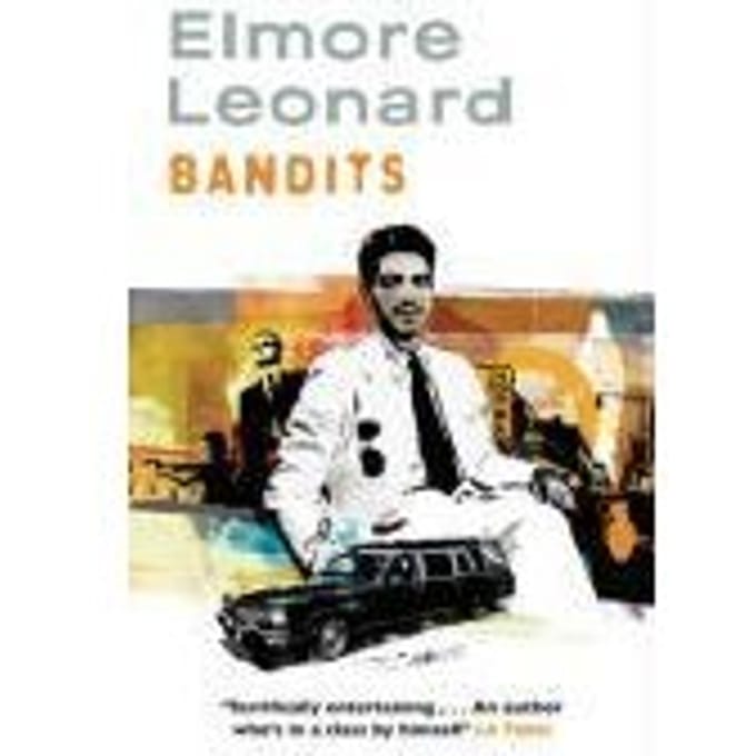 Bandits - Elmore Leonard