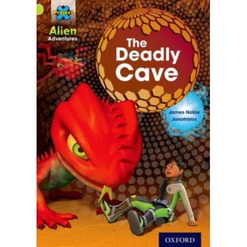 Project X: Alien Adventures: Lime: The Deadly Cave - Project X - James Noble