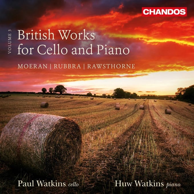 Paul Watkins & Huw Watkins - British Works For Cello And Piano - Volume 3 (CD)