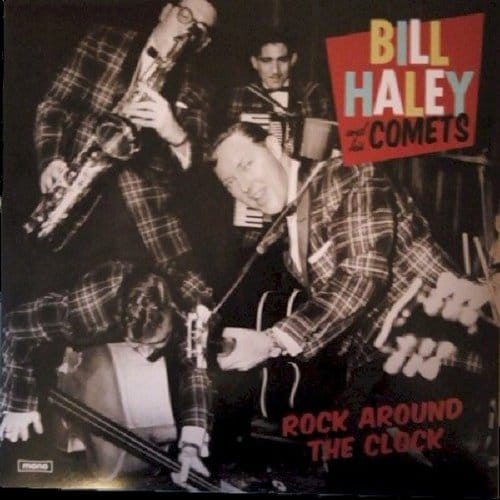 Rock Around The Clock - Bill Haley & His Comets
