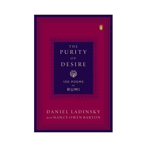 The Purity Of Desire - Daniel Ladinsky