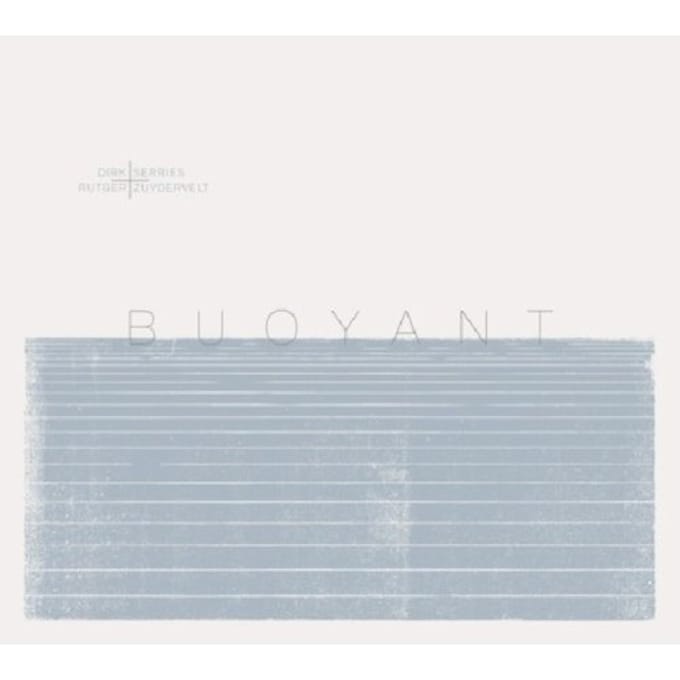 Dirk Serries & Rutger Zuydervelt - Buoyant (CD)
