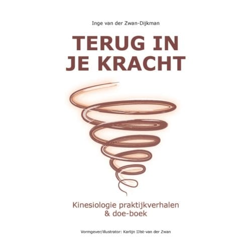 Terug In Je Kracht - Inge van der Zwan-Dijkman