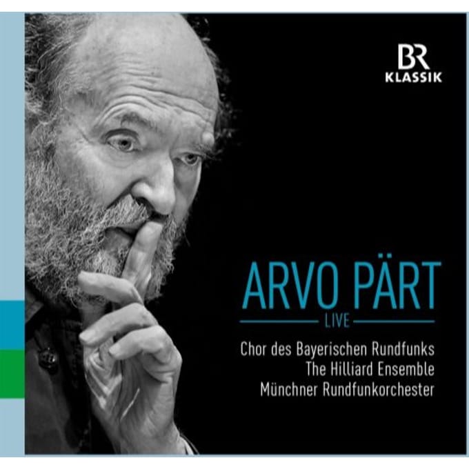 Chor Des Bayerischen Rundfunks, The Hilliard Ensemble, Münchner Rundfunkorchester - Arvo Pärt Live (CD)