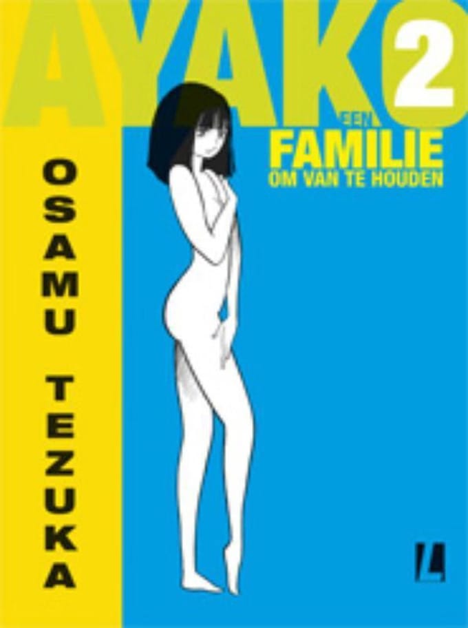 Een Familie Om Van Te Houden - Ayako - Osamu Tezuka
