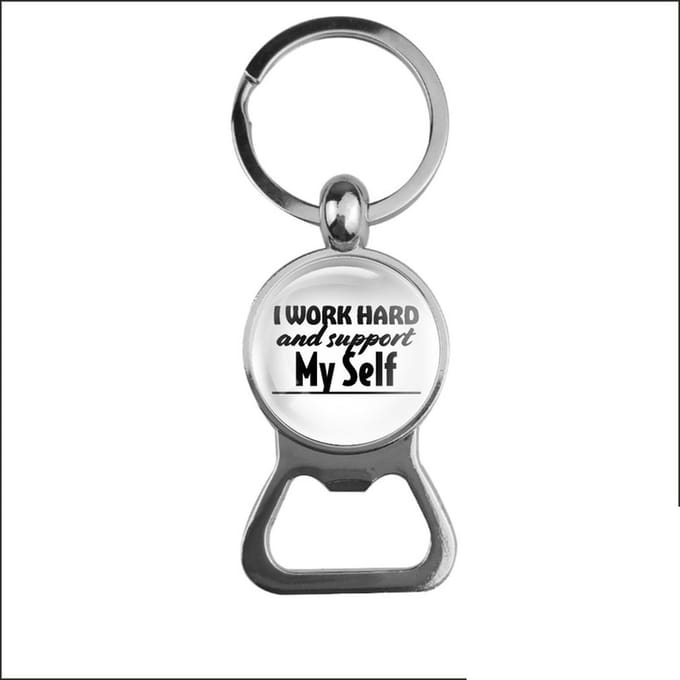 Bieropener Glas - I Work Hard And Support Myself