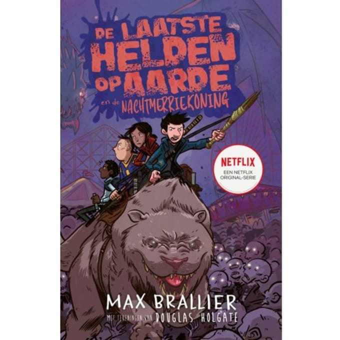 De Laatste Helden Op Aarde En De Nachtmerriekoning - De Laatste Helden Op Aarde - Max Brallier