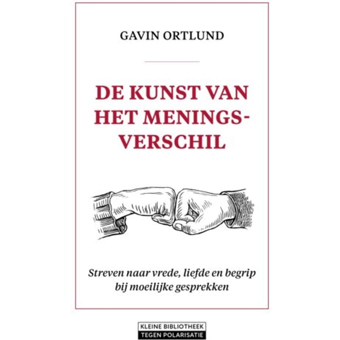 De Kunst Van Het Meningsverschil - Gavin Ortlund