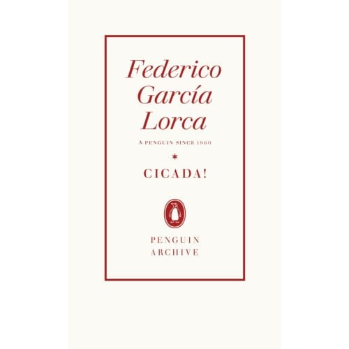 Cicada! - Penguin Archive - Federico Garcia Lorca