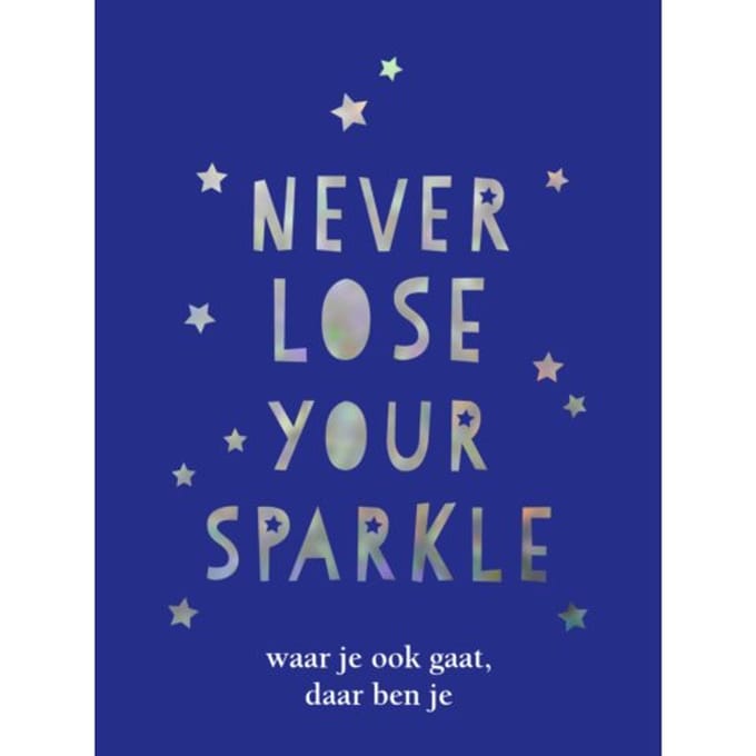 Never Lose Your Sparkle - Cadeauboek - Cadeauboeken