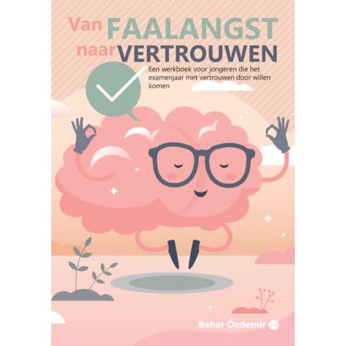 Van Faalangst Naar Vertrouwen - Bahar Özdemir