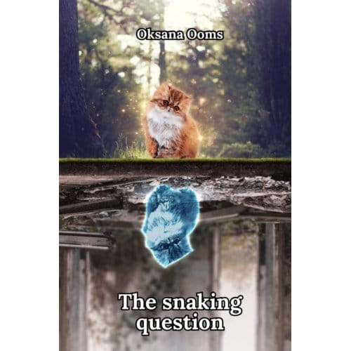 The Snaking Question - Oksana Ooms