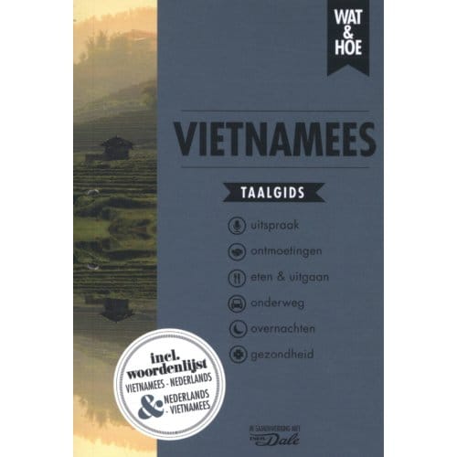 Vietnamees - Wat & Hoe taalgids