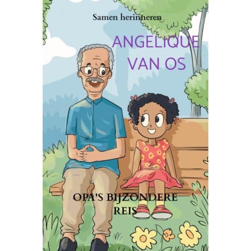 Opa's Bijzondere Reis - Angelique Van Os