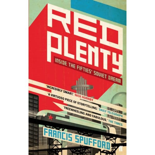 Red Plenty - Francis (author) Spufford