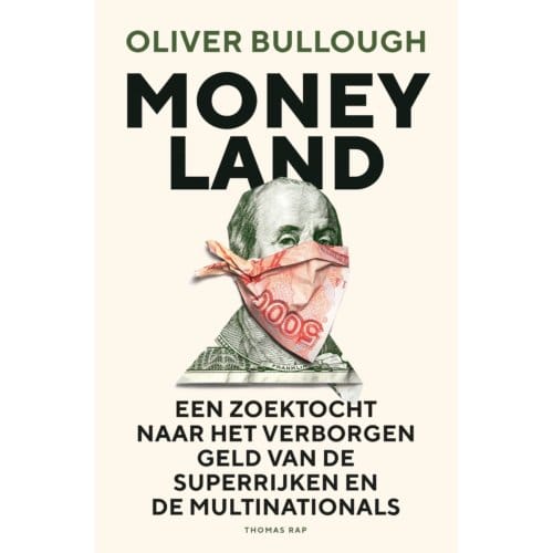 Moneyland - Oliver Bullough