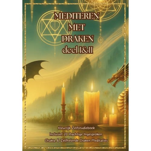 Mediteren Met Draken Deel I&Ii - Meditatie Met Chakra's En Draken - Margret Pouwer