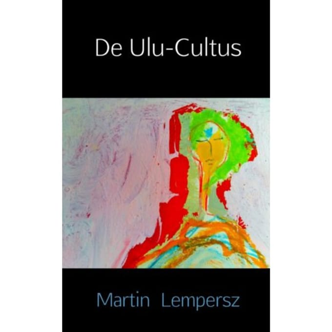 De Ulu-Cultus - Martin Lempersz
