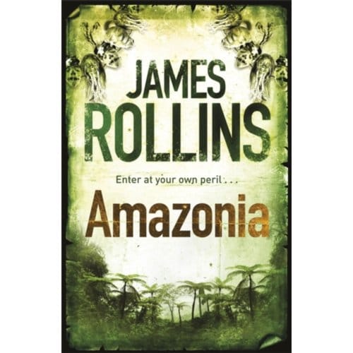 Amazonia - James Rollins