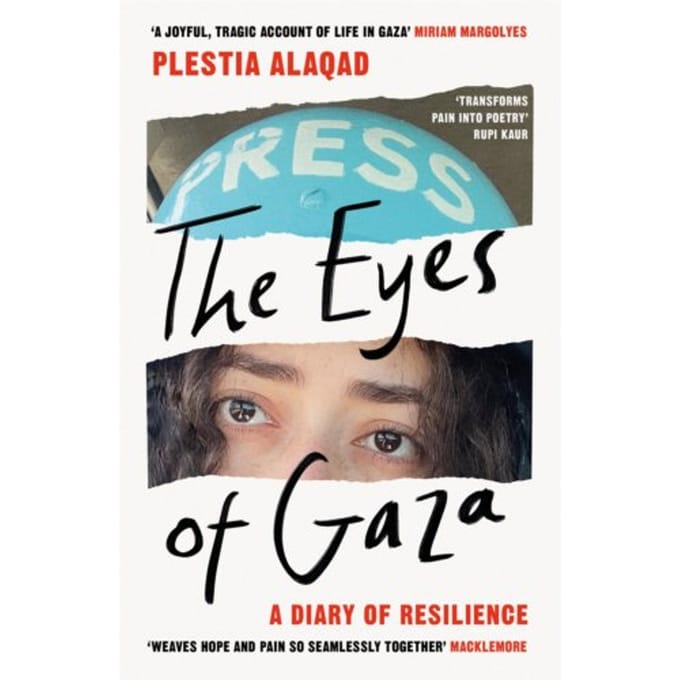 The Eyes Of Gaza - Plestia Alaqad