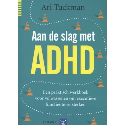 Aan De Slag Met Adhd - Ari Tuckman