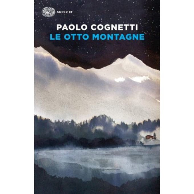 Le Otto Montagne - Cognetti, Paolo