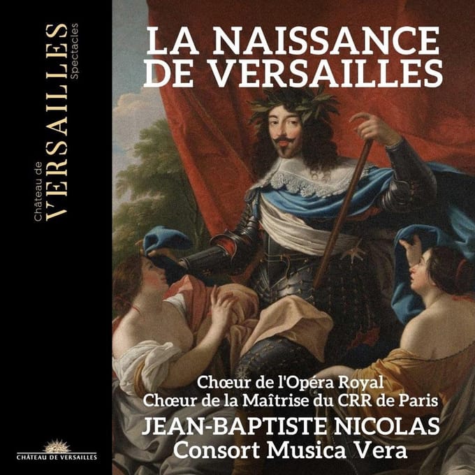 Jean-Baptiste Nicolas, Consort Musica Vera - La Naissance De Versailles (CD)