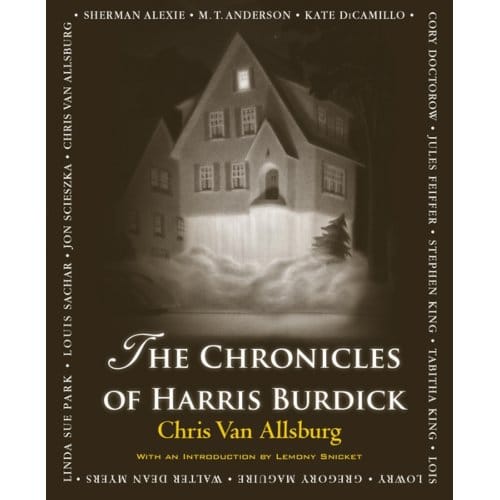 The Chronicles Of Harris Burdick - Chris Van Allsburg
