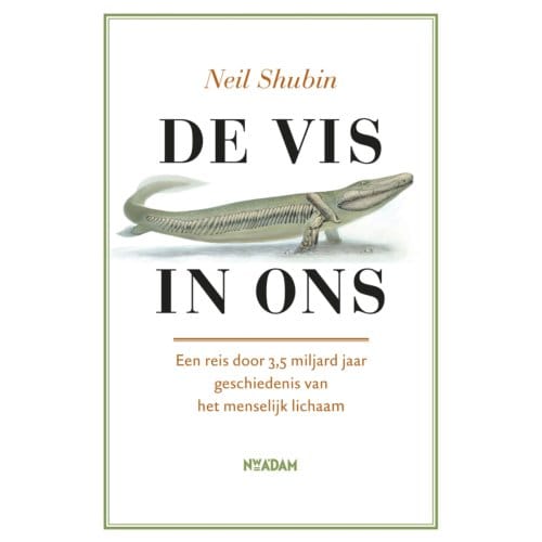 De Vis In Ons - Neil Shubin