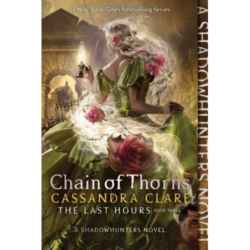 Chain Of Thorns - The Last Hours - Cassandra Clare